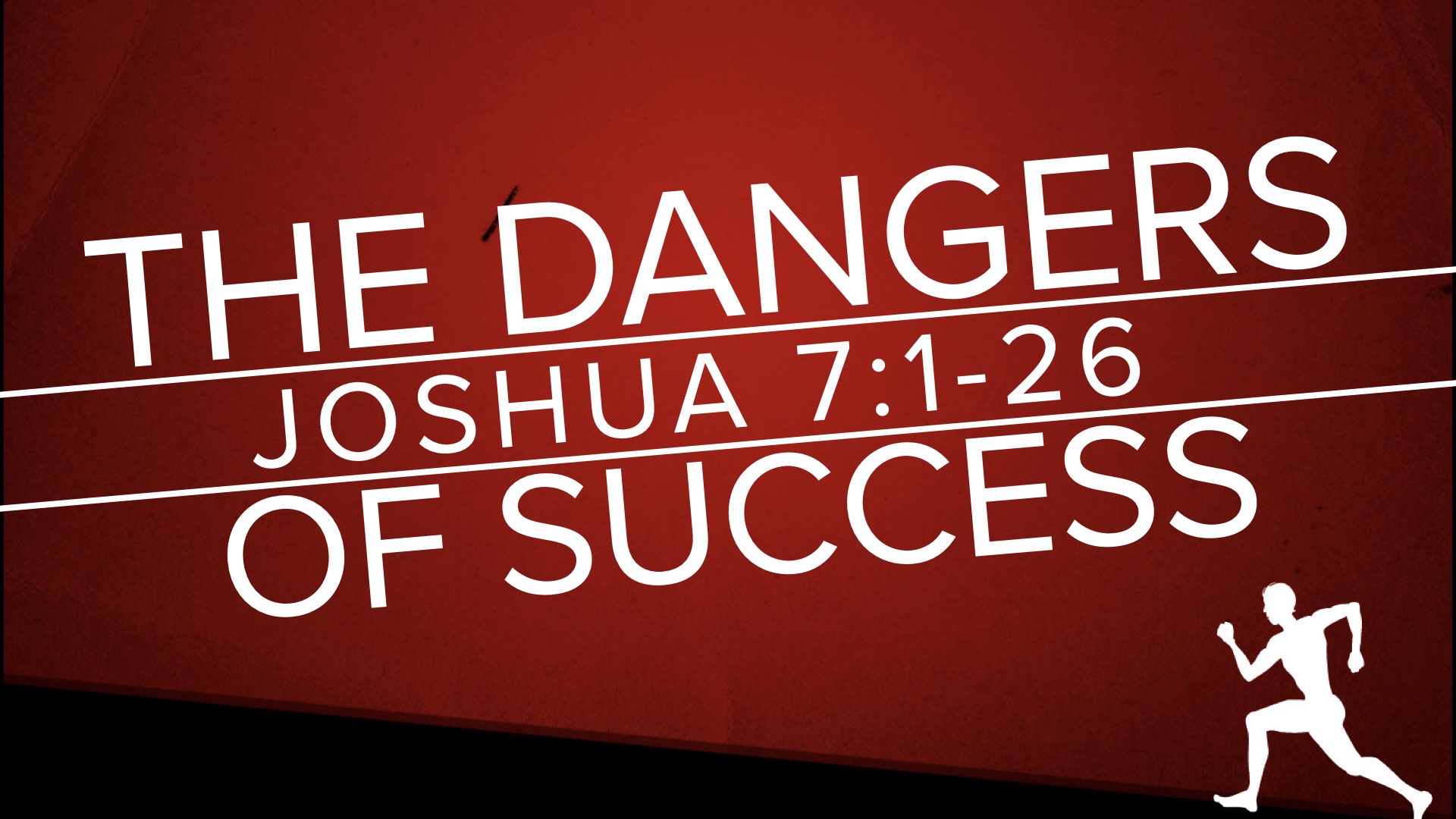 The Dangers of Success - Logos Sermons