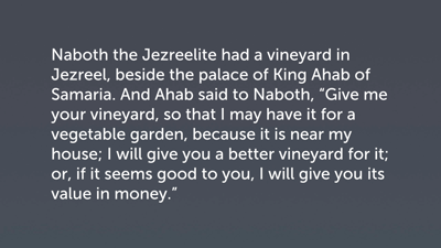 The Monarchy: The Confiscation of Naboth’s Vineyard