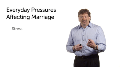 Everyday Pressures that Tear at Love, Part 2