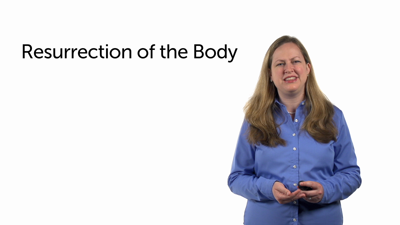 The Resurrection of the Body