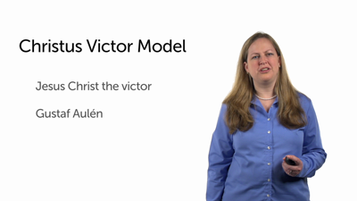 Models of Atonement: Christus Victor