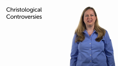 Christological Controversies