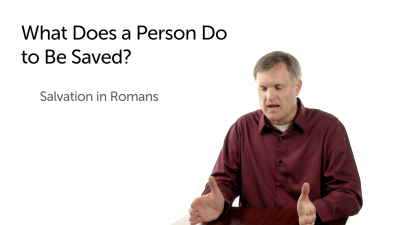 What Does a Person Do to Be Saved?
