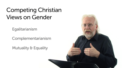 Competing Christian Views on Gender