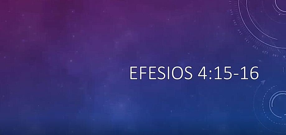 efesios 4 15 16 pdt