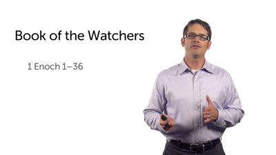 Book of the Watchers: Disorder Is Evil