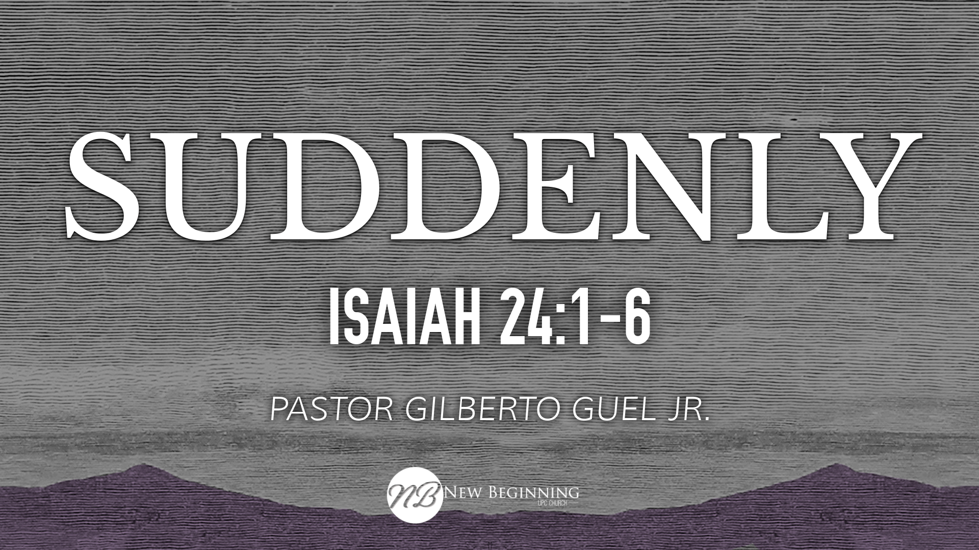 Suddenly - Logos Sermons