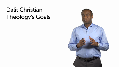 The Goals of Dalit Christian Theology