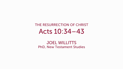 Acts 10:34–43