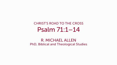 Psalm 71:1–14