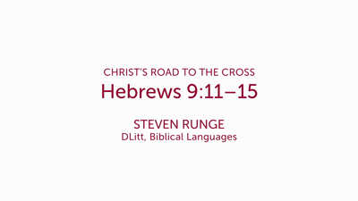 Hebrews 9:11–15