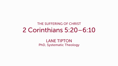 2 Corinthians 5:20–6:10