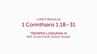 1 Corinthians 1:18–31