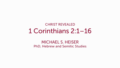 1 Corinthians 2:1–16