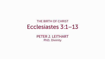 Ecclesiastes 3:1–13