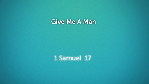 Give Me A Man