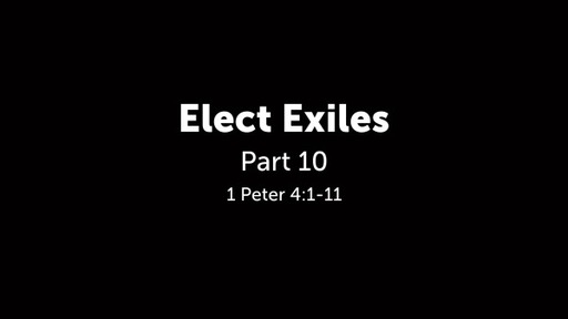 Elect Exiles - Part 10