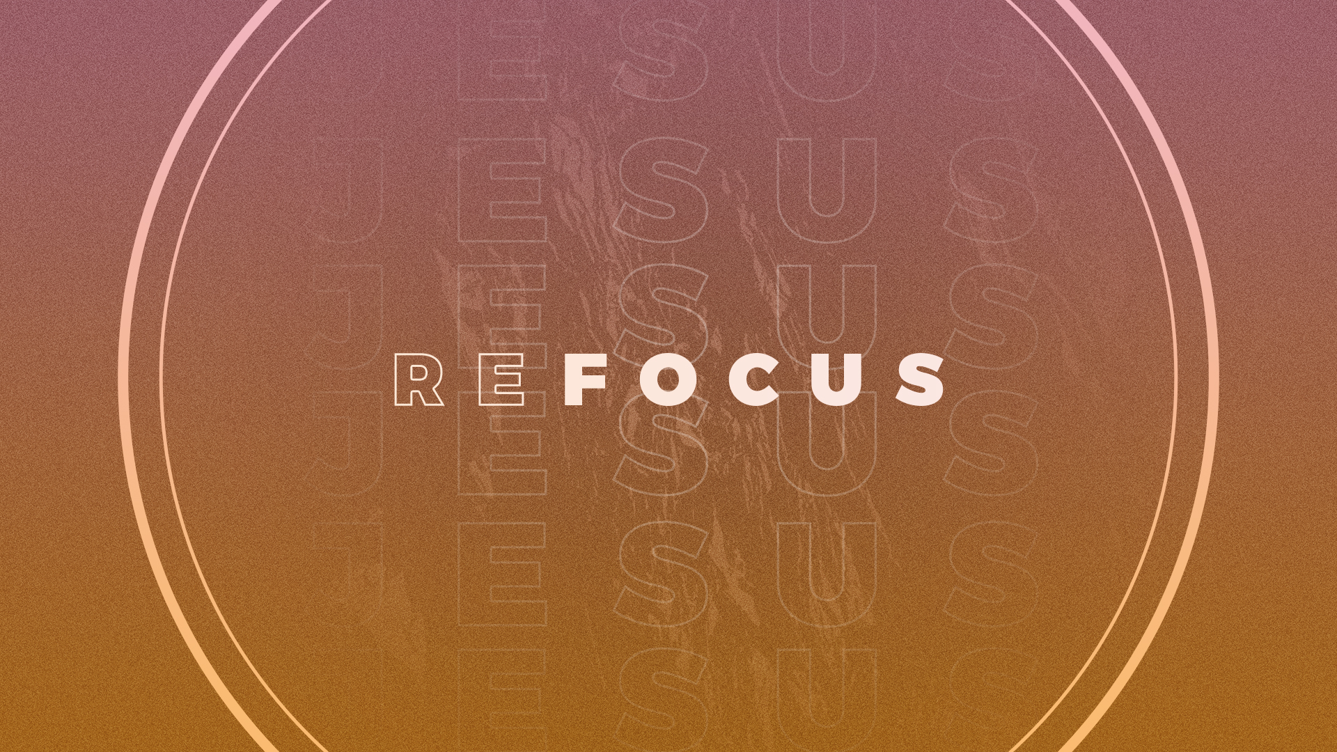 Refocus - #4 The Promises, A Covenant God - Logos Sermons