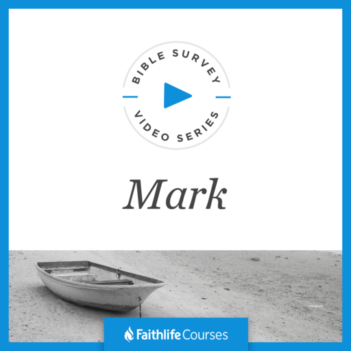 Bible Survey Video Series: Mark