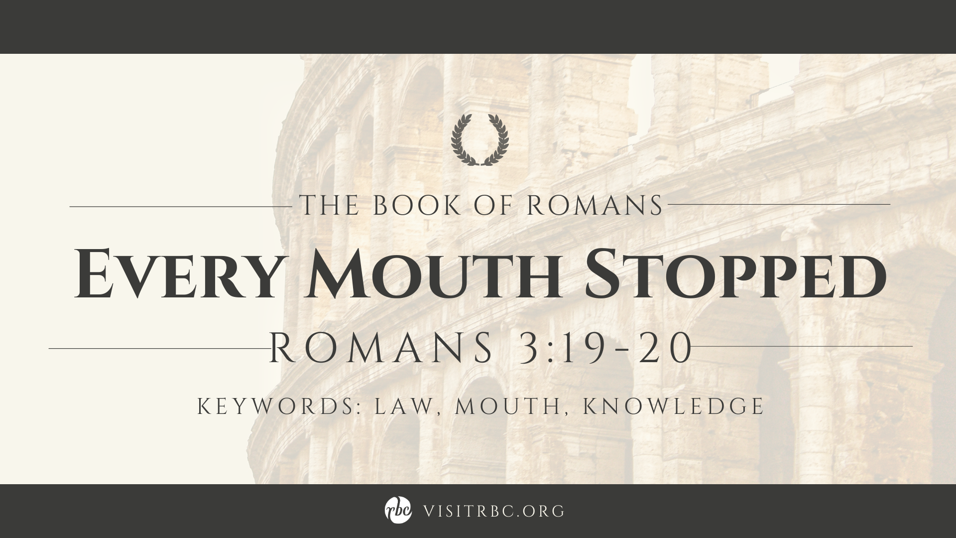 Every Mouth Stopped - Logos Sermons