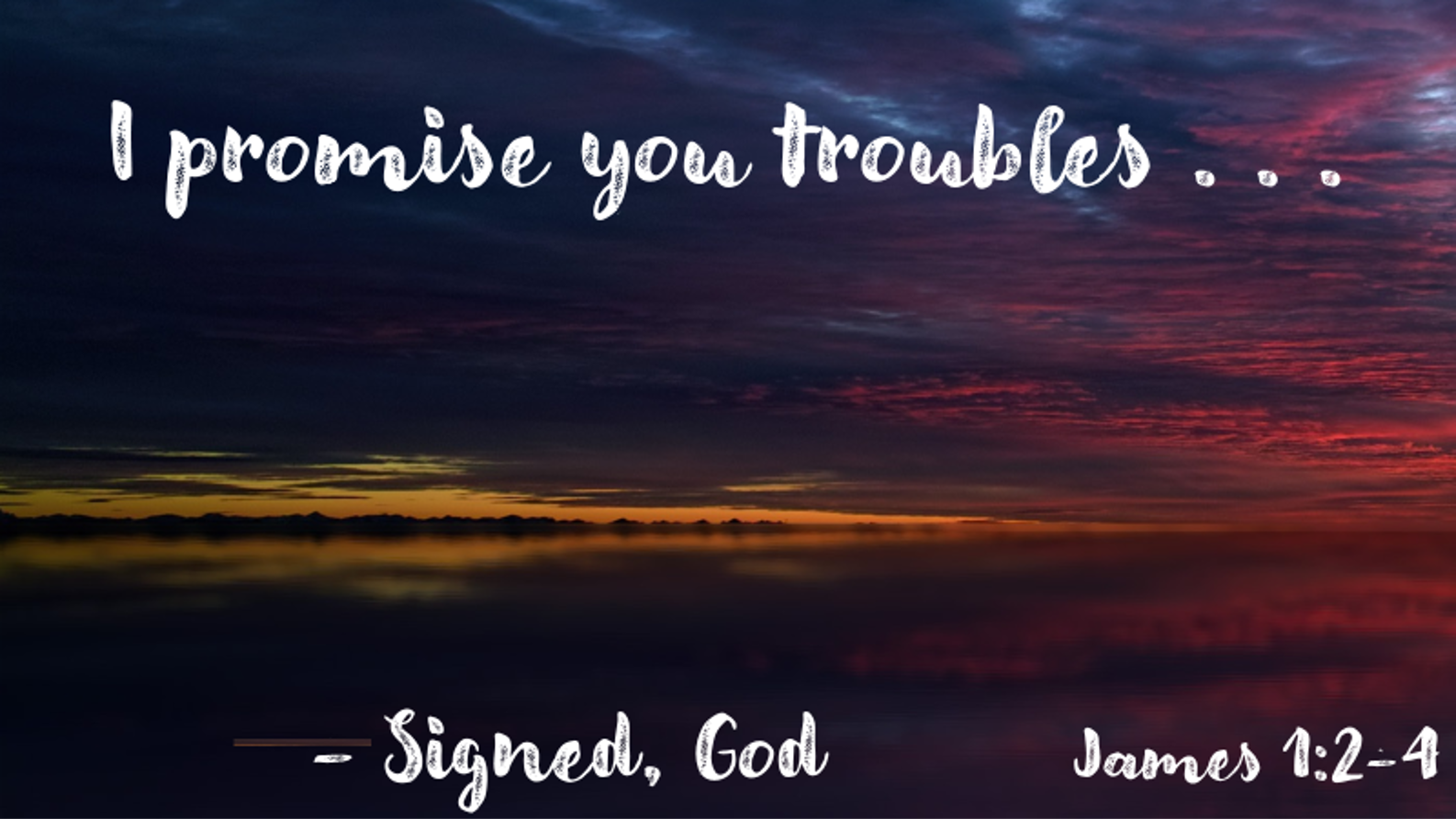 I Promise You Troubles Faithlife Sermons