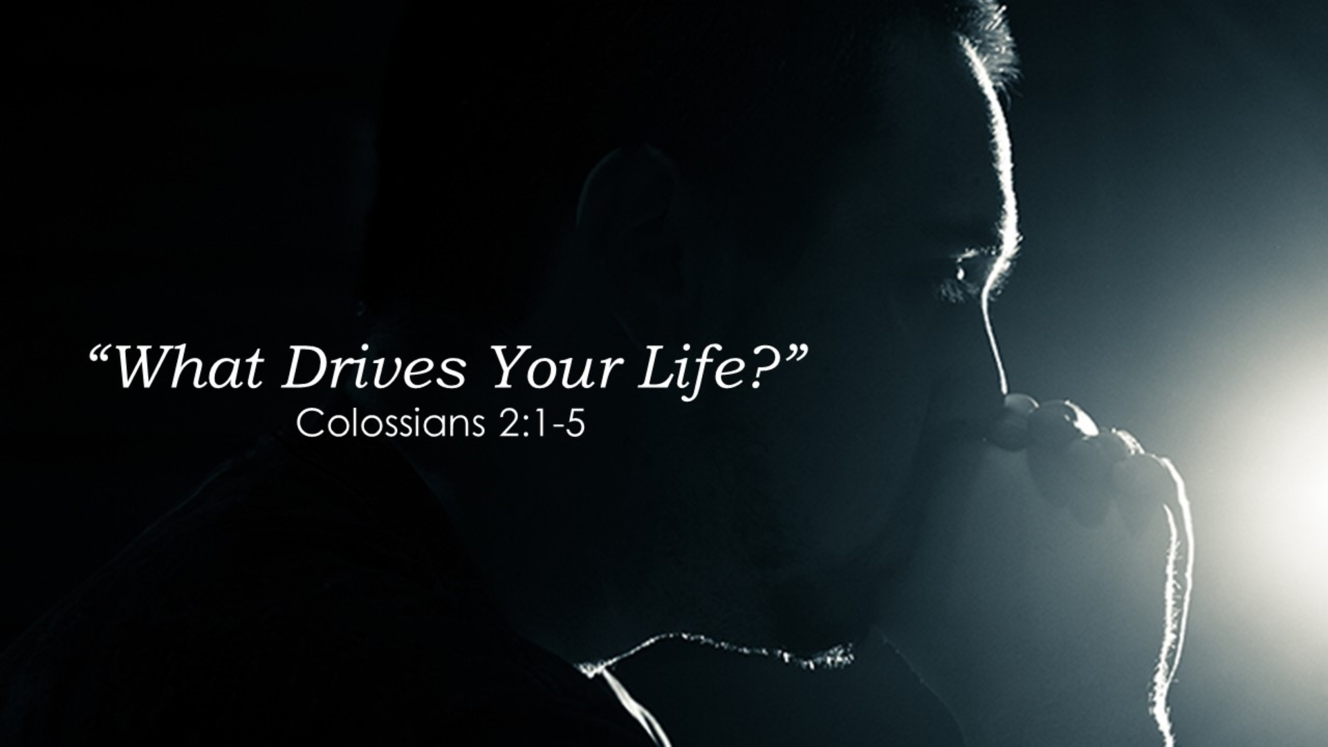 what-drives-your-life-logos-sermons