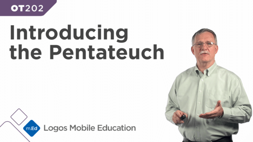 OT202 Introducing the Pentateuch