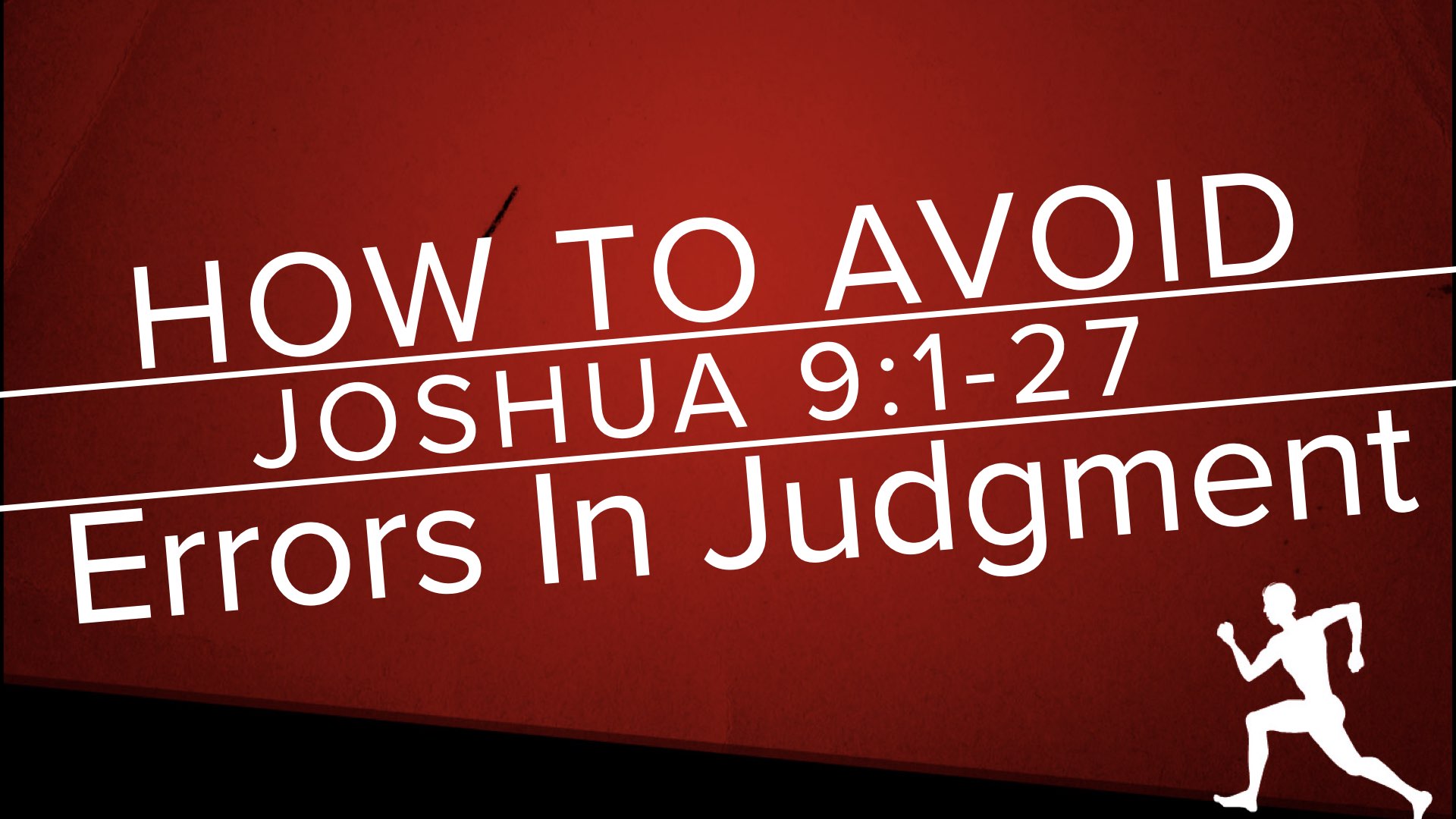 How to avoid errors in judgment faithlife sermons