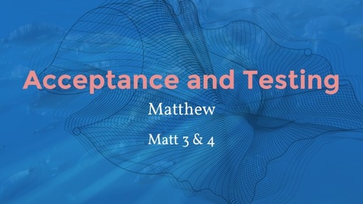 Acceptance and Testing