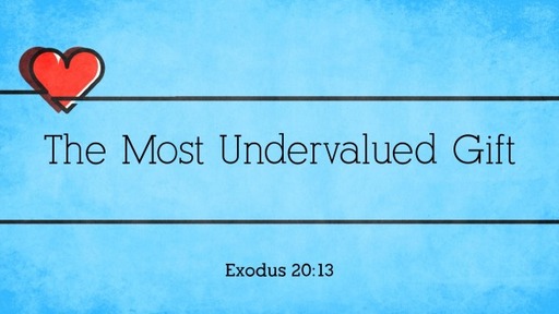 The Most Undervalued Gift