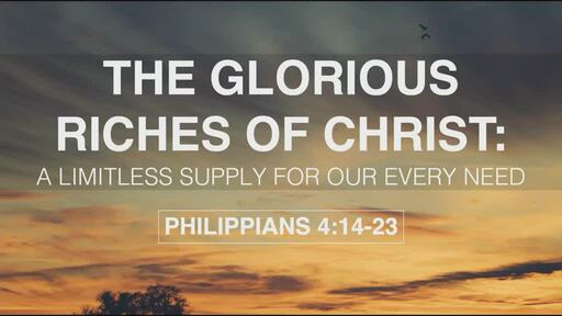 The Glorious Riches of Christ: A Limitless Supply for Our Every Need