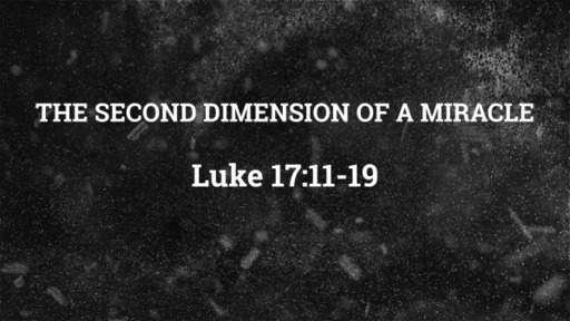 The Second Dimension of a Miracle 2/14/2021