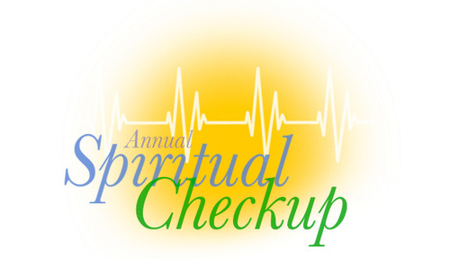 A Spiritual Checkup
