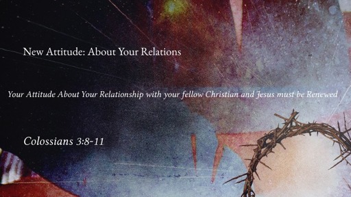New Attitude: About Your Relations