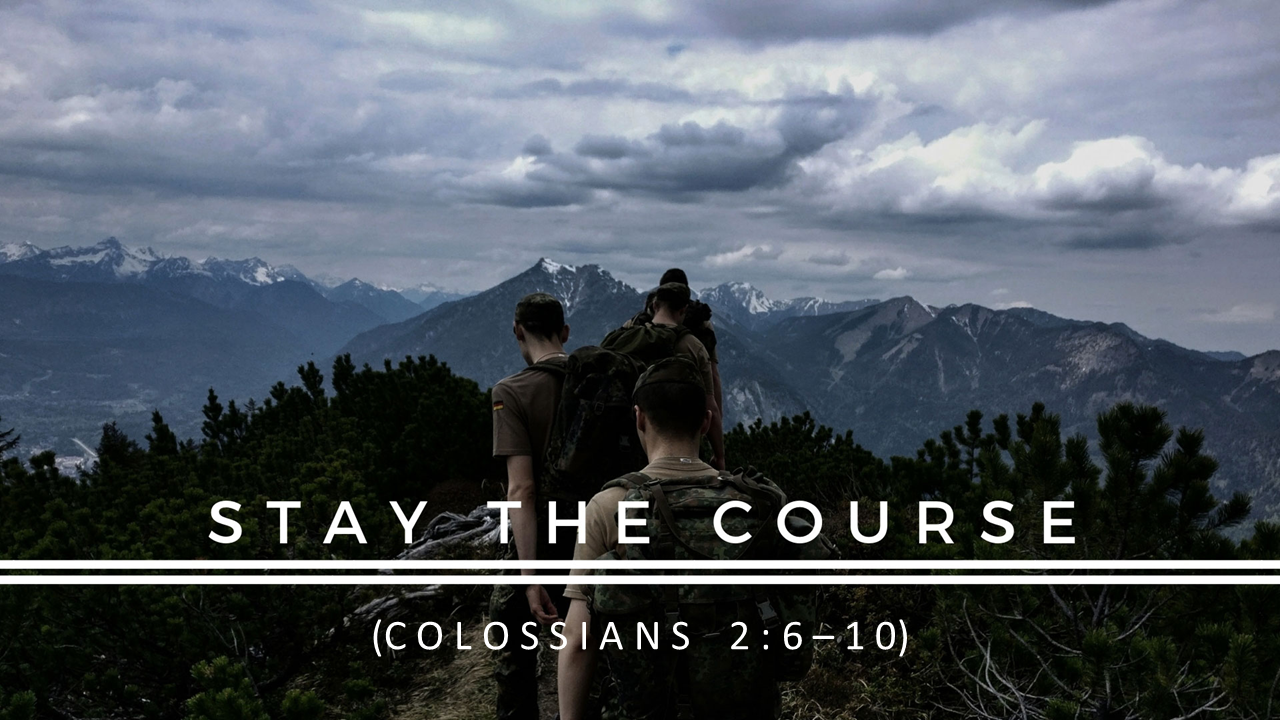 Stay The Course Faithlife Sermons