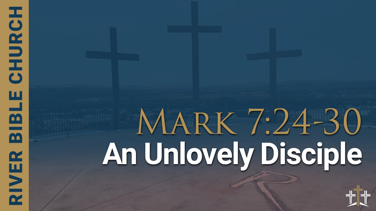 mark-7-24-30-an-unlovely-disciple-faithlife-sermons