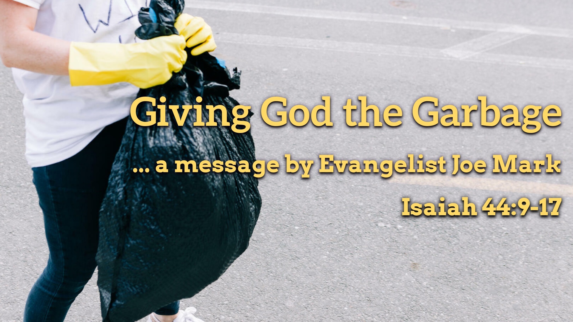 Giving God the Garbage Feb. 21st, 2021 Logos Sermons