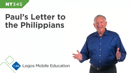 NT345 Book Study: Paul’s Letter to the Philippians