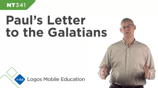 NT341 Book Study: Paul’s Letter to the Galatians