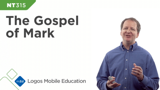 NT315 Book Study: The Gospel of Mark