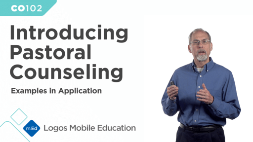 CO102 Introducing Pastoral Counseling II: Examples in Application