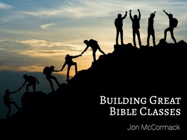 Building Great Bible Classes (men)