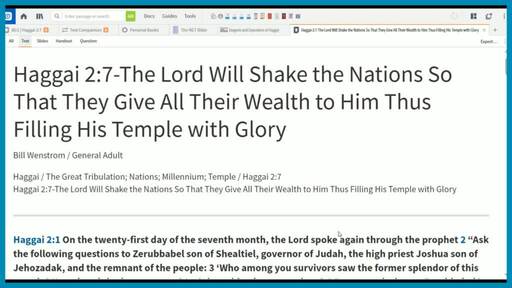 Haggai 2:7-The Lord Will Shake the Nations So That They Give All Their Wealth to Him Thus Filling His Temple with Glory
