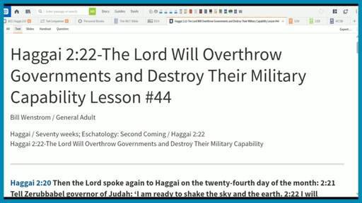 Haggai 2:22-The Lord Will Overthrow Governments and Destroy Their Military Capability Lesson #44