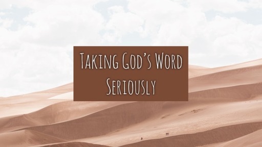 Taking God's Word Seriously