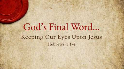 02282021 - God's Final Word...