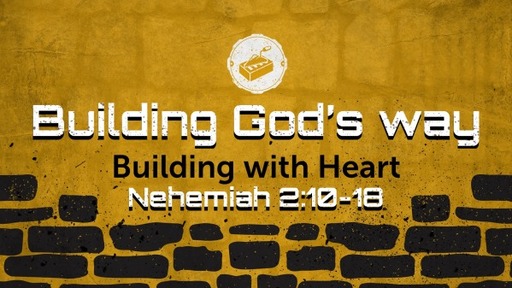 Building God's way - Building with Heart