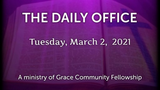 Daily Office - March 2021