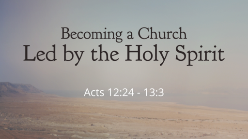 Becoming a Church Led by the Holy Spirit