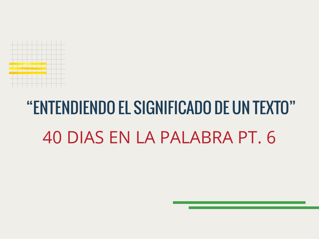 "Entendiendo El Significado De Un Texto" Logos Sermons